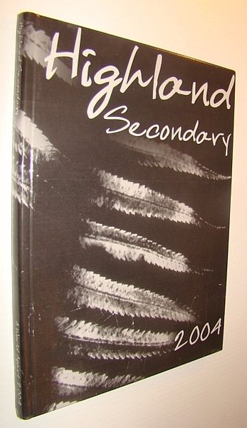 A World Apart 2004 - Yearbook of Highland Secondary School, …