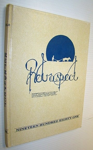 Retrospect 1981: Student Yearbook of Parkland Secondary School, North Saanich, …