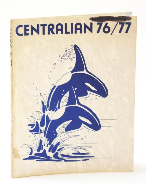 Centralian 76 / 77 (1976 / 1977): Student Yearbook of …