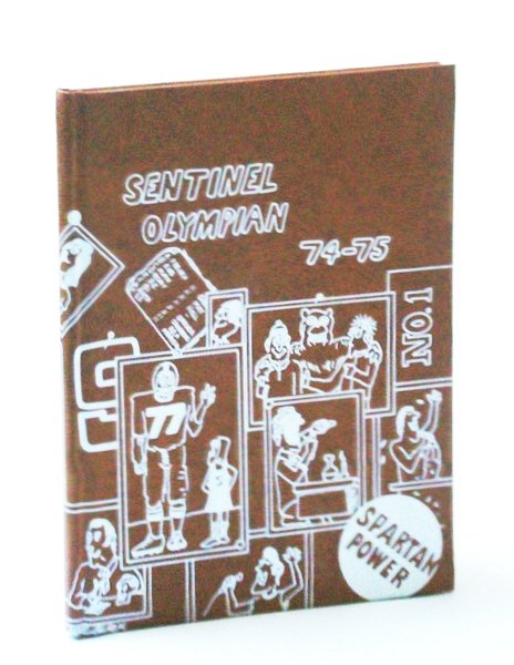 Sentinel Olympian 74-75 [1974 - 1975] - Student Yearbook of …