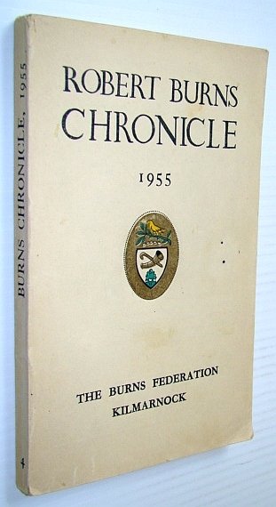 Robert Burns Chronicle And Club Directory 1955 - Third Series, …