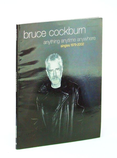 Bruce Cockburn -- Anything Anytime Anywhere (Singles 1979-2002) - Guitar …