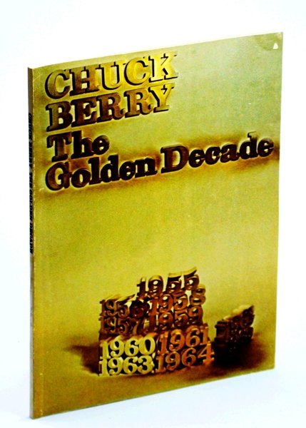 Chuck Berry - The Golden Decade: Songbook with Piano Sheet …