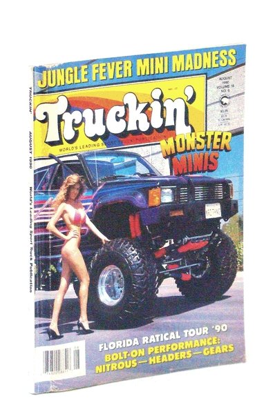Truckin' Magazine, August [Aug.] 1990: Monster Minis! / Traci Dali …