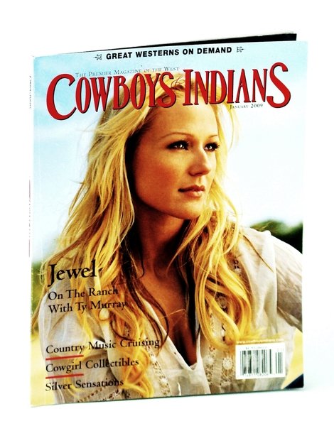 Cowboys and Indians - The Premier Magazine of the West, …
