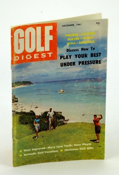 Golf Digest - World's Largest Selling Golf Magazine, Decembere [Dec.] …