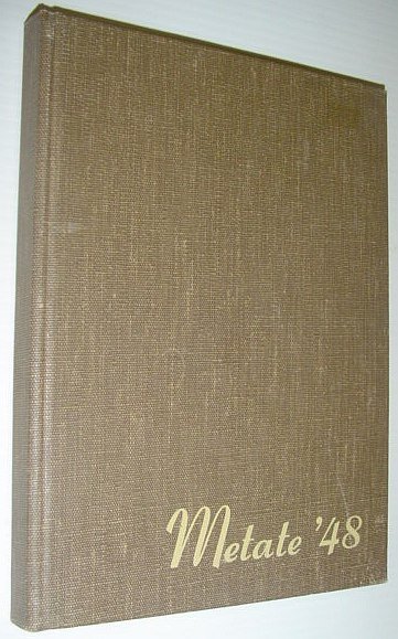 1948 Metate: Student Yearbook of Pomona College, Claremont, California