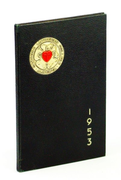 Camrose Lutheran College Yearbook '52-'53 [1952 - 1953]