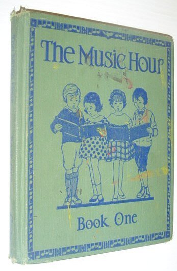 The Music Hour: Book One (Lower Grades)