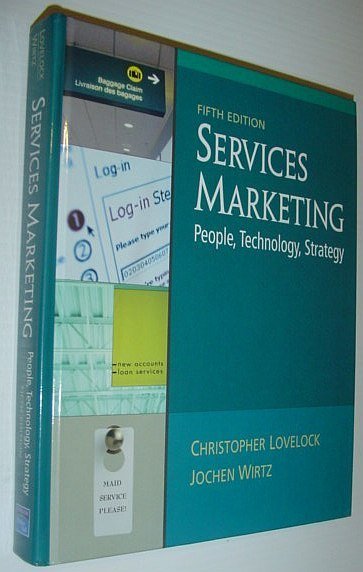 Services Marketing: People, Technology, Strategy