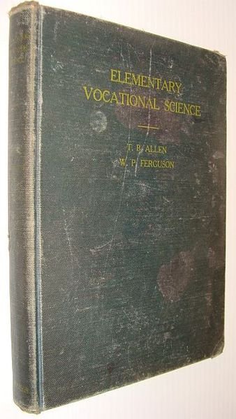 Elementary Vocational Science - from the Ryerson Technical Series