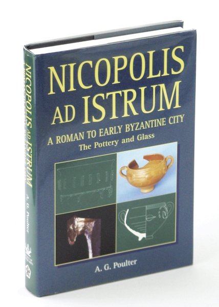 Nicopolis Ad Istrum: A Roman to Early Byzantine City - …