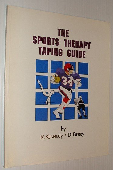 The Sports Therapy Taping Guide: A Picture is Worth a …