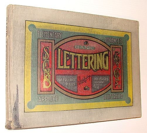 Heberling's Basic Lettering and Elements of Composition, Color Harmony, Gilding, …