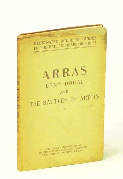 Arras Lens-Douai and The Battles of Artois