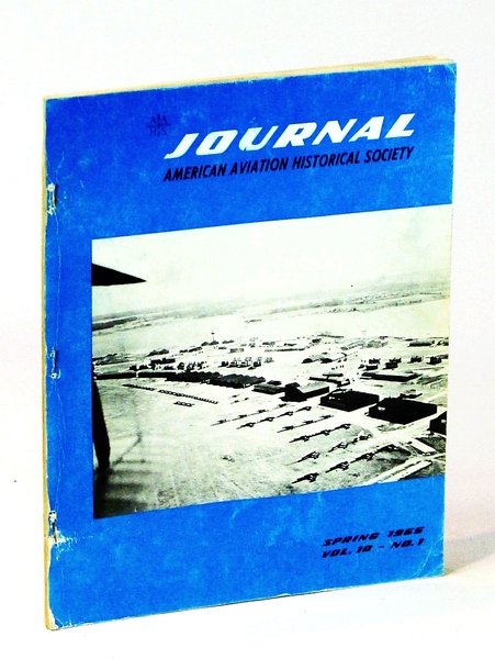 Journal of the American Aviation Historical Society [A.A.H.S.], Spring [1st …