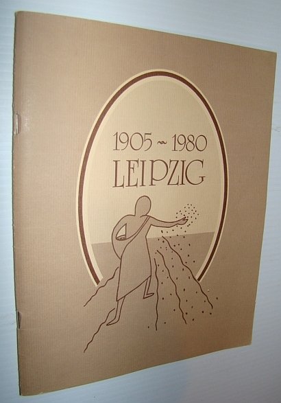 Leipzig (Saskatchewan): 1905-1980 - 75th Anniversary Book