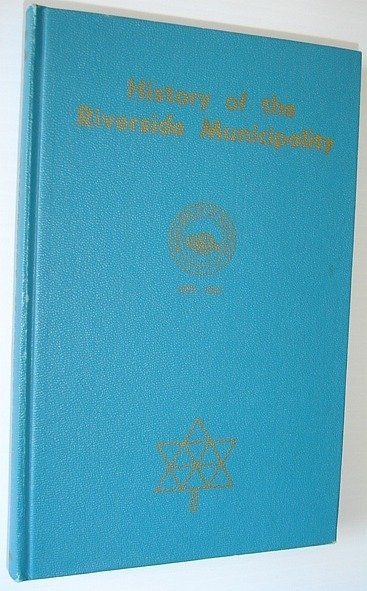 History of the Riverside Municipality (Manitoba) 1879-1967