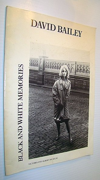 David Bailey - Black and White Memories - Exhibition Catalogue …