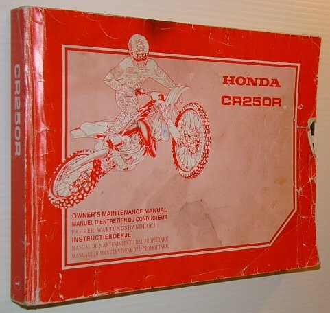 Honda CR250R Owner's Maintenance Manual - Text in English, French, …