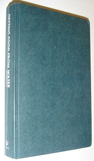 Getting Food from Water - A Guide to Backyard Aquaculture