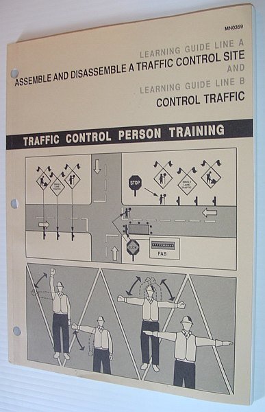 Traffic Control Person Training : Learning Guide Line A Assemble …