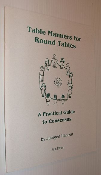 Table Manners for Round Tables - A Practical Guide to …