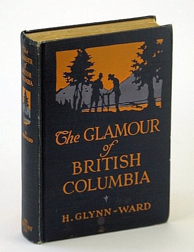 The Glamour of British Columbia (B.C.)