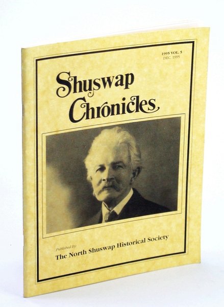 Shuswap Chronicles 1995 Volume 5 [Five], December [Dec.] 1995