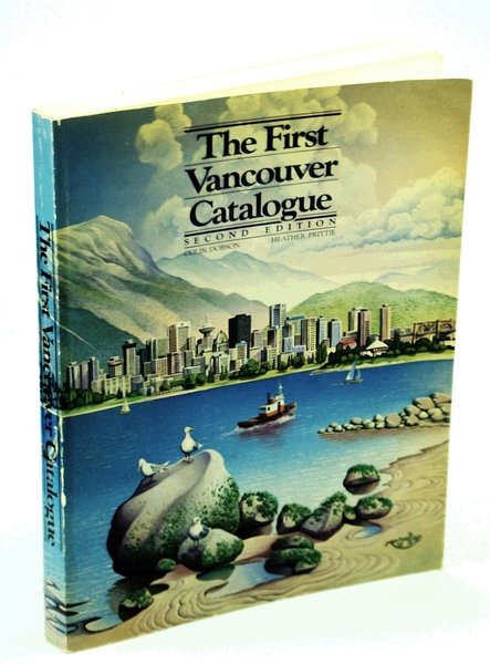 The First Vancouver Catalogue: All the Appurtenances of a Civilized, …