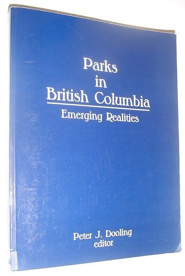 Parks in British Columbia - Proceedings of a Conference at …