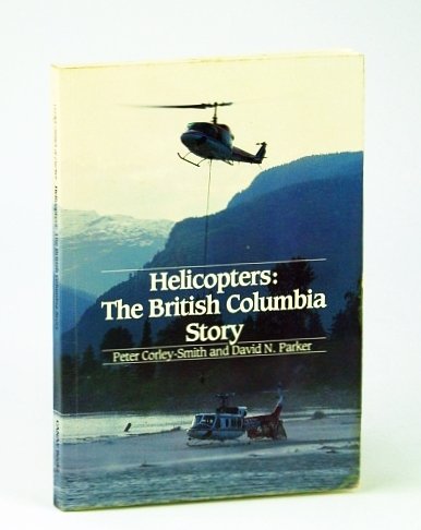 Helicopters : The British Columbia Story