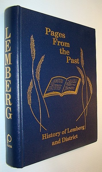 Pages From the Past: History of Lemberg (Saskatchewan) and District