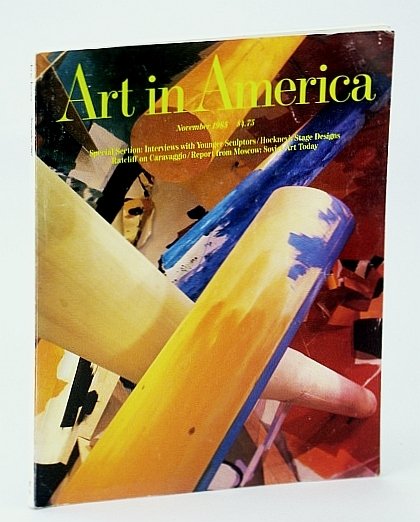 Art in America Magazine, November (Nov.) 1985 - Interviews with …