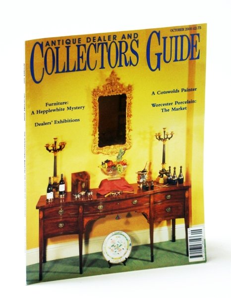 Antique Dealer and Collectors Guide Magazine, October (Oct.) 2000 - …