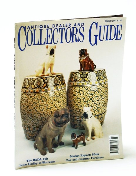 Antique Dealer and Collectors Guide Magazine, March (Mar.) 2001 - …
