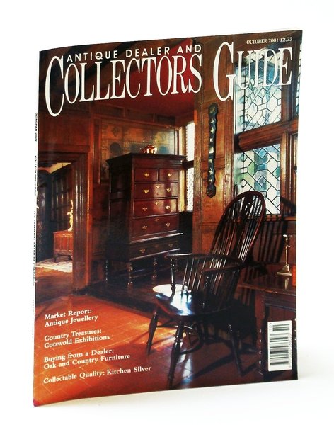 Antique Dealer and Collectors Guide Magazine, October (Oct.) 2001 - …