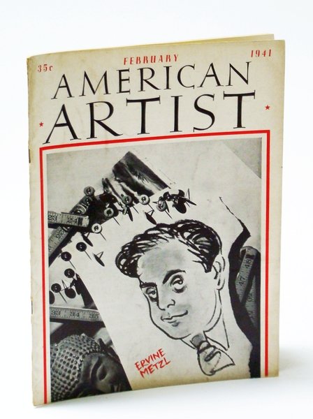 American Artist Magazine, February (Feb.) 1941 - Ervine Metzl Cover …