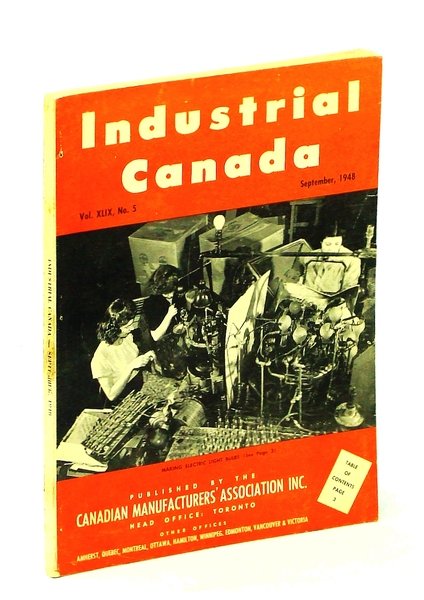 Industrial Canada [Magazine] September [Sept.], 1948, Vol. XLIX, No. 5 …