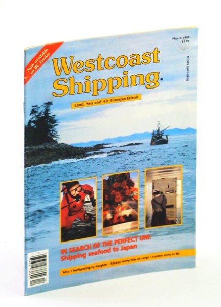 Westcoast Shipping [Magazine] - Land, Sea, Air Transportation, March 1998
