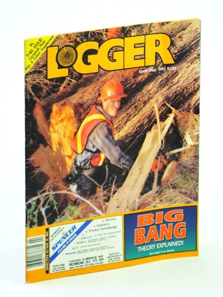 The Westcoast Logger [Magazine], April / May 1992 - Special …