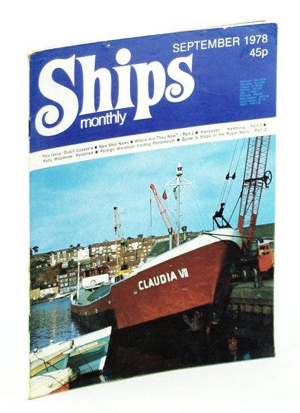Ships Monthly - The Magazine For Shiplovers Ashore and Afloat, …