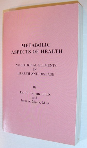 Metabolic Aspects of Health - Nutritional Elements in Health and …