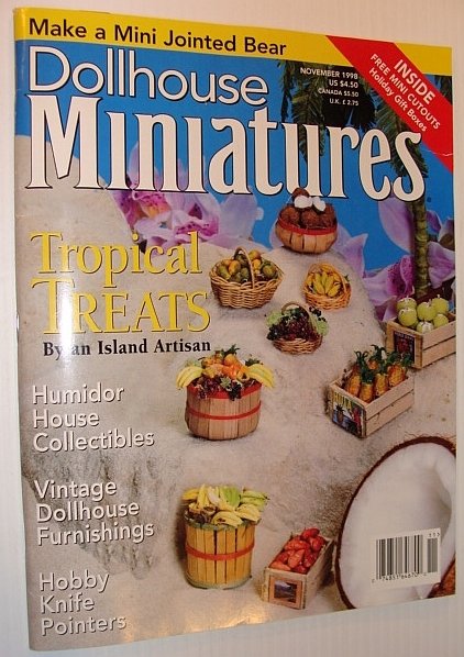 Dollhouse Miniatures Magazine, November 1998 *Tropical Treats By Janet Uyetake*