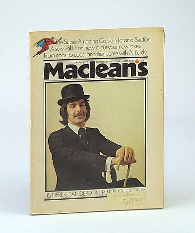 Maclean's - Canada's National Magazine, April (Apr.) 1972 - Derek …