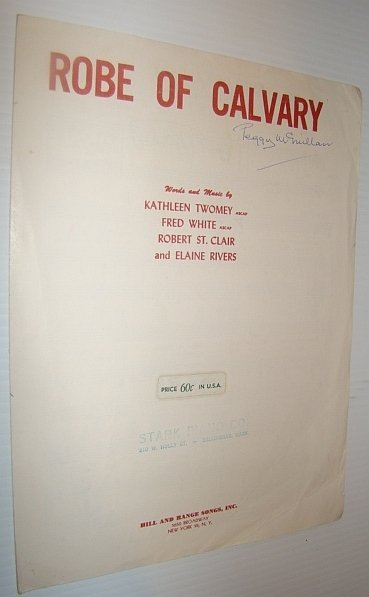 Robe of Calvary: Sheet Music for Piano and Voice with …