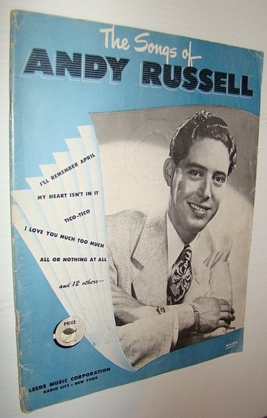 The Songs of Andy Russell - Sheet Music for Voice …