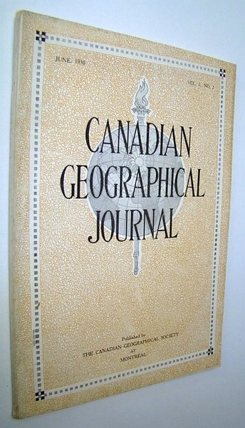 Canadian Geographical Journal, June 1930, Vol. I, No. 2 - …