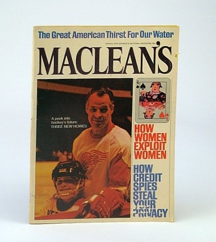 Maclean's, Canada's National Magazine, March (Mar.) 1970 - Gordie Howe …