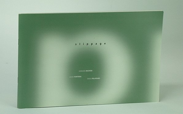 Slippage: Gerhard Richter, Lucio Fontana, Taras Polataiko